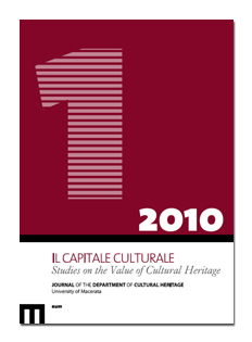 Il Capitale Culturale. Studies on the Value of Cultural Heritage. N. 1/2010